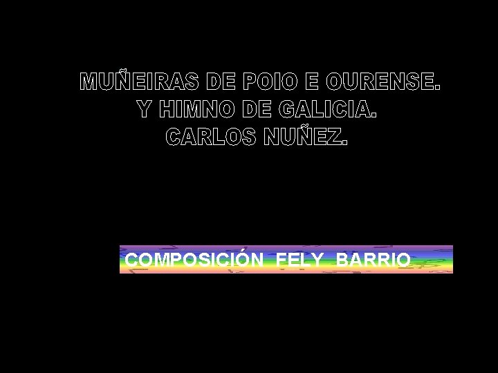 COMPOSICIÓN FELY BARRIO 
