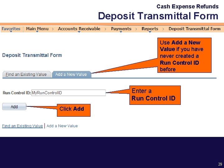 Cash Expense Refunds Deposit Transmittal Form Use Add a New Value if you have