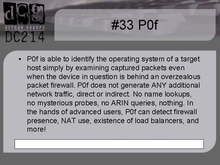 #33 P 0 f • P 0 f is able to identify the operating