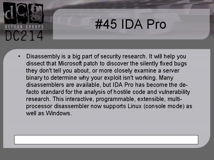 #45 IDA Pro • Disassembly is a big part of security research. It will