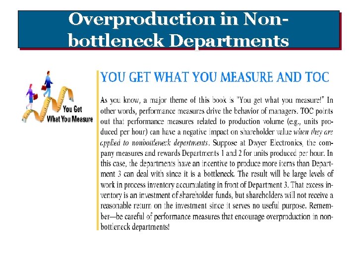 Overproduction in Nonbottleneck Departments 