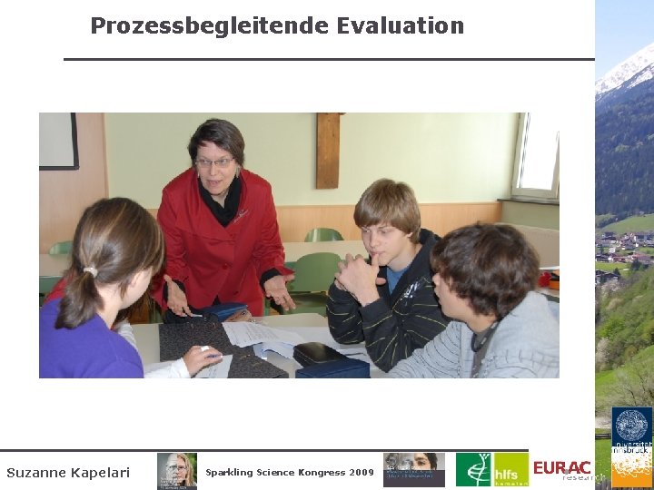 Prozessbegleitende Evaluation Suzanne Kapelari Sparkling Science Kongress 2009 