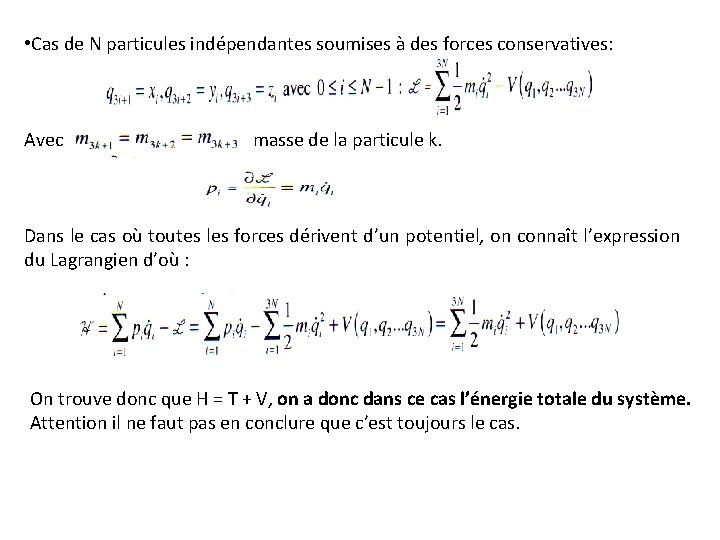  • Cas de N particules indépendantes soumises à des forces conservatives: Avec masse