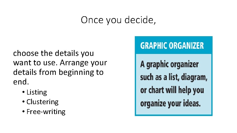 Once you decide, choose the details you want to use. Arrange your details from