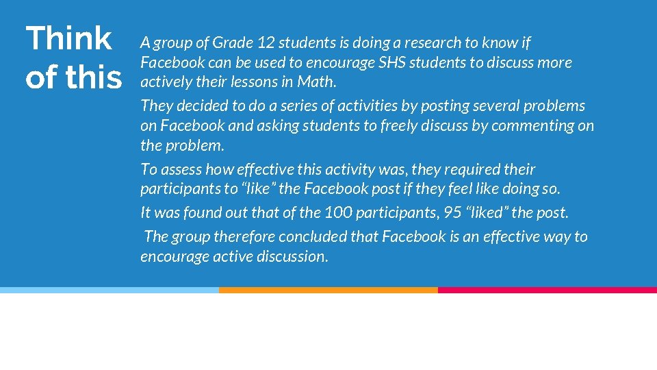 Think of this A group of Grade 12 students is doing a research to Think of this A group of Grade 12 students is doing a research to