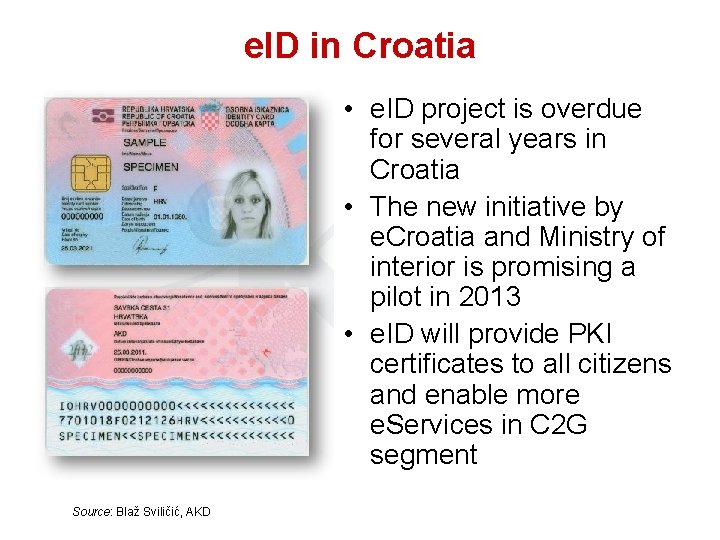 e. ID in Croatia • e. ID project is overdue for several years in