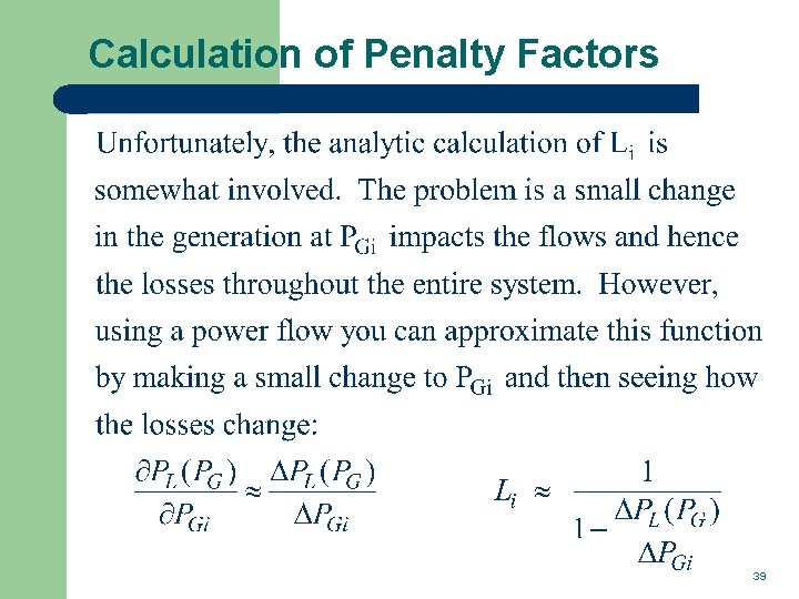 Calculation of Penalty Factors 39 