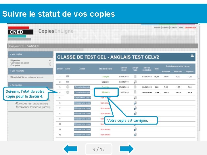 Suivre le statut de vos copies Suivons, l’état de votre copie pour le devoir