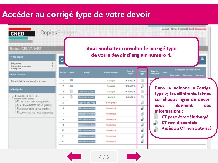 Accéder au corrigé type de votre devoir Vous souhaitez consulter le corrigé type de