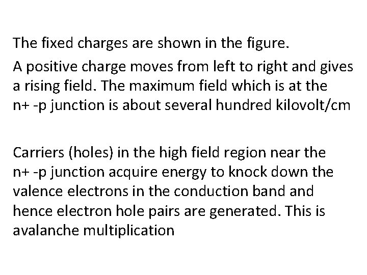 The fixed charges are shown in the figure. A positive charge moves from left