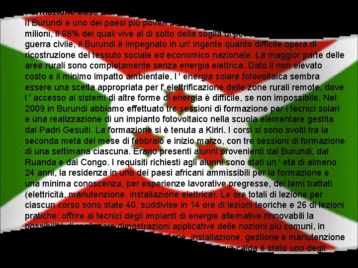 Formazione base Burundi http: //www. efrem-edr. org/? p=home&l=it Il Burundi è uno dei paesi