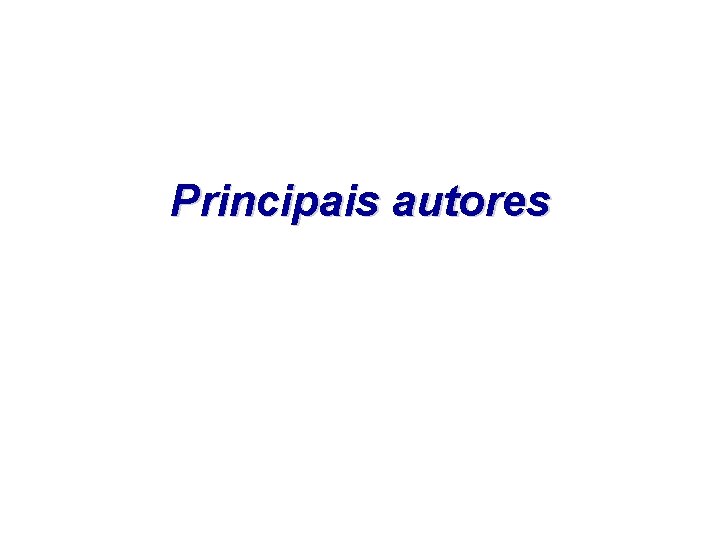 Principais autores 