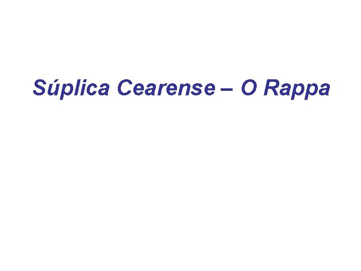 Súplica Cearense – O Rappa 