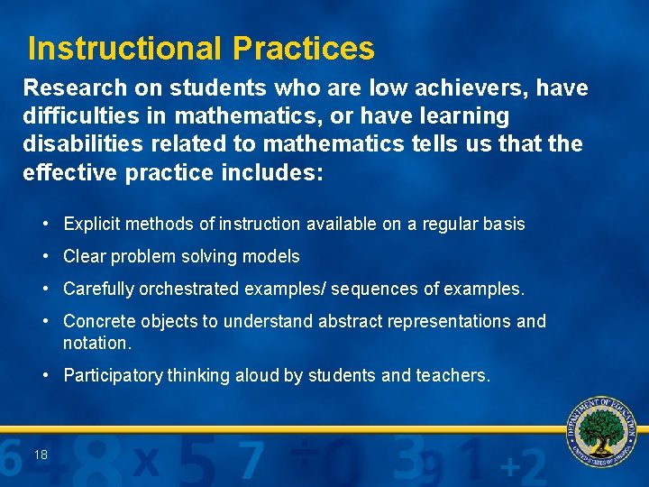 Instructional Practices Research on students who are low achievers, have difficulties in mathematics, or