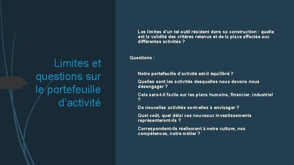  Les limites d’un tel outil résident dans sa construction : quelle est la