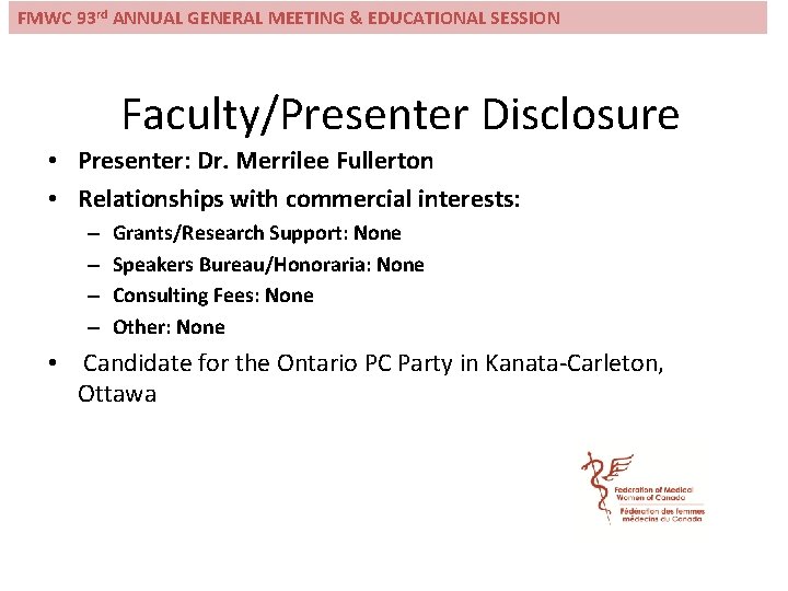 FMWC 93 rd ANNUAL GENERAL MEETING EDUCATIONAL SESSION