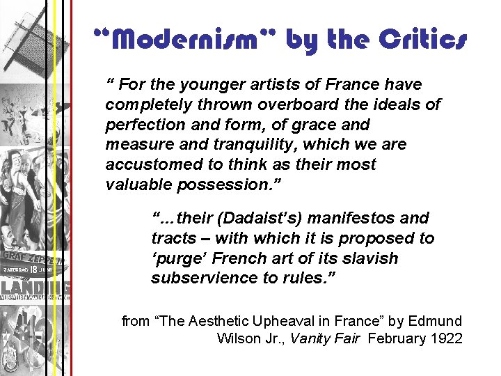 “Modernism” by the Critics “ For the younger artists of France have completely thrown