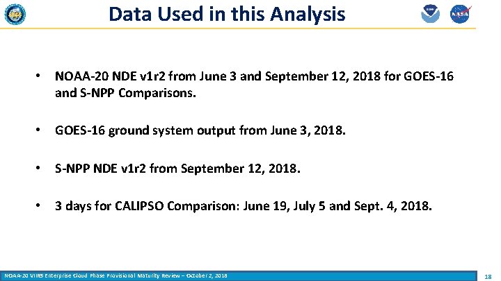 Data Used in this Analysis • NOAA-20 NDE v 1 r 2 from June