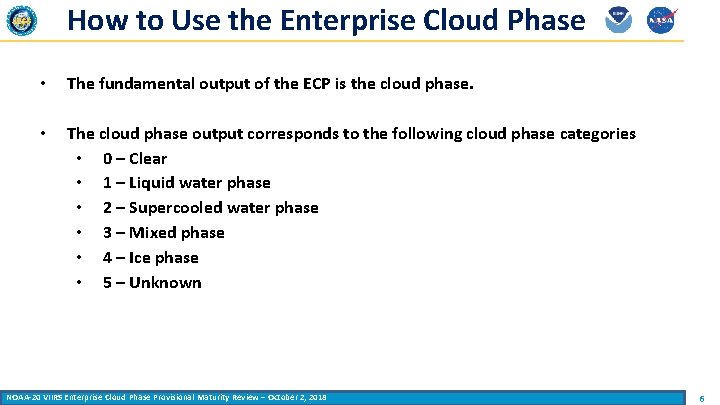 How to Use the Enterprise Cloud Phase • The fundamental output of the ECP