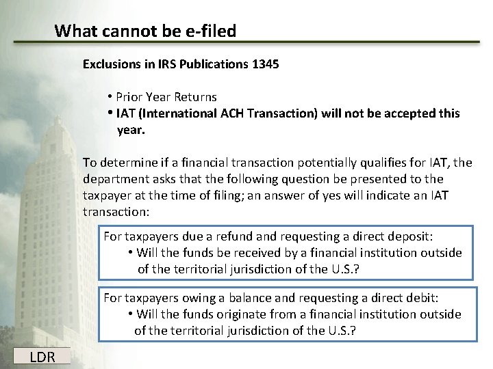 What cannot be e-filed Exclusions in IRS Publications 1345 • Prior Year Returns • What cannot be e-filed Exclusions in IRS Publications 1345 • Prior Year Returns •
