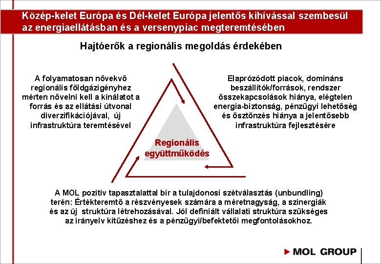 Közép- és kelet-európai diverzifikációs eredmények és perspektívák: