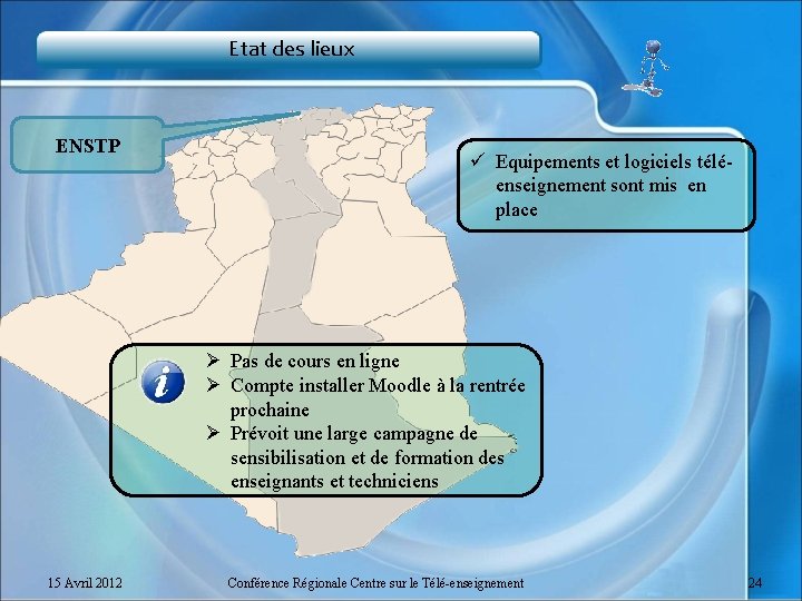 Etat des lieux ENSTP ü Equipements et logiciels téléenseignement sont mis en place Ø