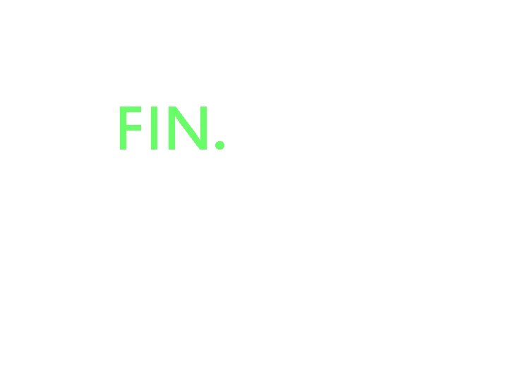 FIN. 