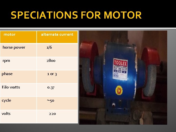 SPECIATIONS FOR MOTOR motor alternate current horse power 1/6 rpm 2800 phase 1 or