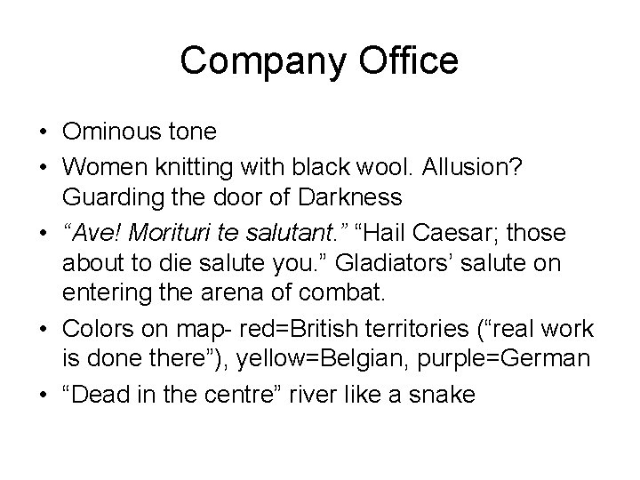 Company Office • Ominous tone • Women knitting with black wool. Allusion? Guarding the