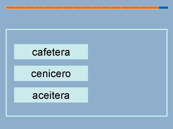 cafetera cenicero aceitera 