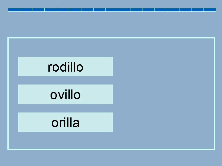 rodillo ovillo orilla 