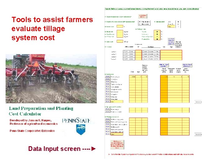 Tools to assist farmers evaluate tillage system cost Data Input screen ----► 