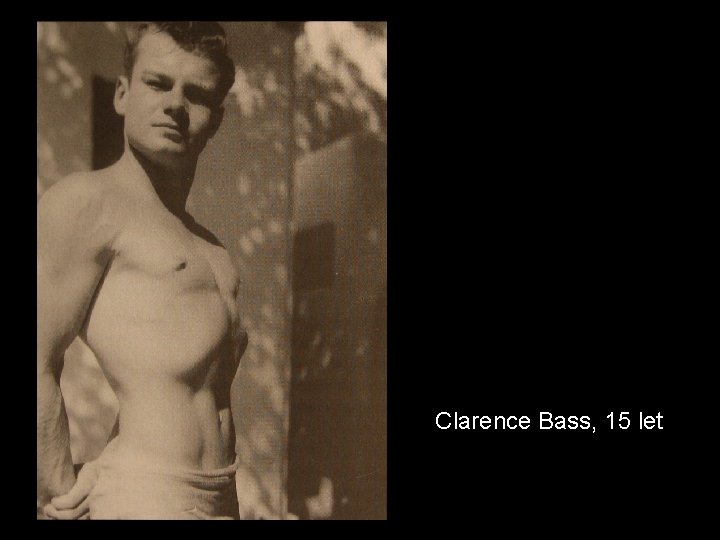 Clarence Bass, 15 let 