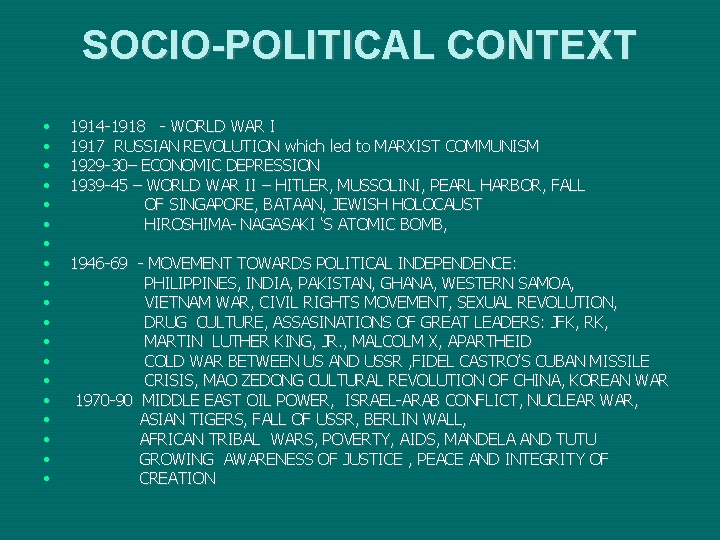 SOCIO-POLITICAL CONTEXT • • • • • 1914 -1918 - WORLD WAR I 1917 SOCIO-POLITICAL CONTEXT • • • • • 1914 -1918 - WORLD WAR I 1917
