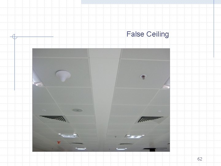 False Ceiling 62 