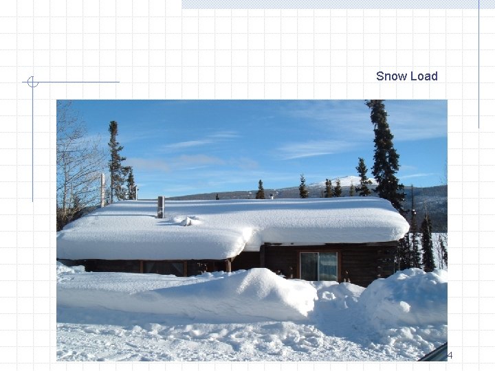 Snow Load 74 