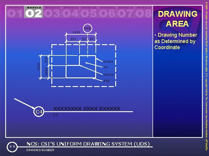 GRID XXXX XX • Drawing Number as Determined by Coordinate XX XXXXX XXXXX C