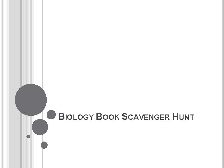 BIOLOGY BOOK SCAVENGER HUNT 