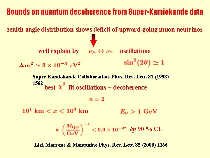 Bounds on quantum decoherence from Super-Kamiokande data zenith angle distribution shows deficit of upward-going Bounds on quantum decoherence from Super-Kamiokande data zenith angle distribution shows deficit of upward-going