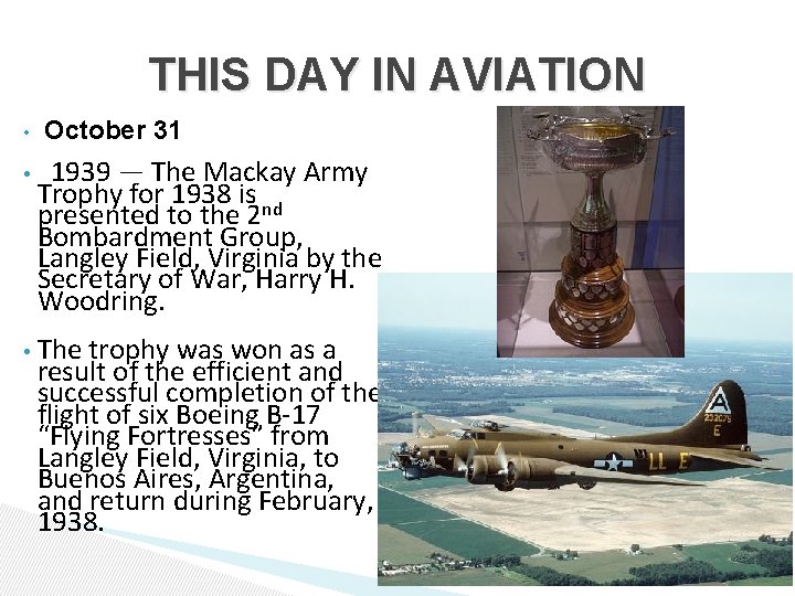 THIS DAY IN AVIATION • October 31 • 1939 — The Mackay Army Trophy