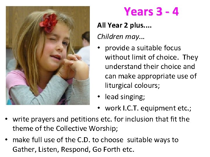 Years 3 - 4 All Year 2 plus. . Children may. . . •