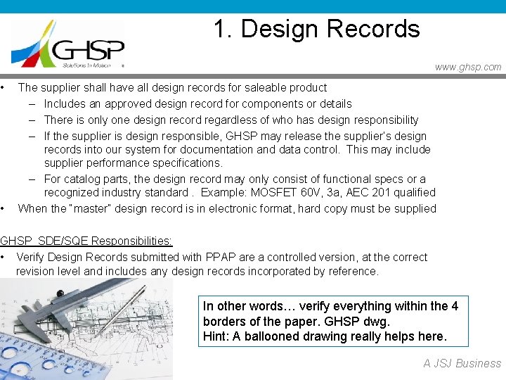 • • 1. Design Records www. ghsp. com The supplier shall have all • • 1. Design Records www. ghsp. com The supplier shall have all