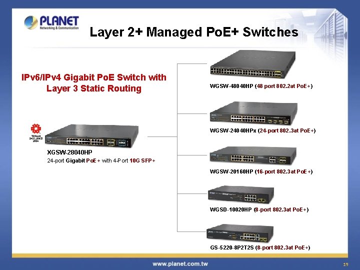 Layer 2+ Managed Po. E+ Switches IPv 6/IPv 4 Gigabit Po. E Switch with