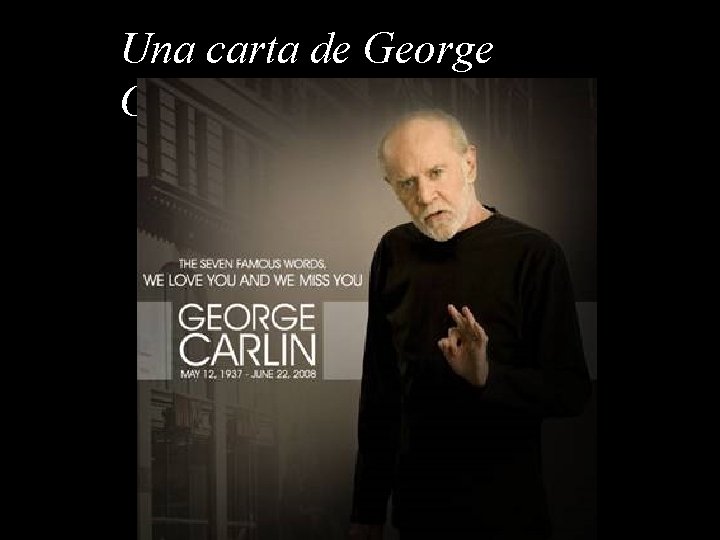 Una carta de George Carlin 