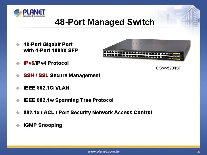 48 -Port Managed Switch u 48 -Port Gigabit Port with 4 -Port 1000 X