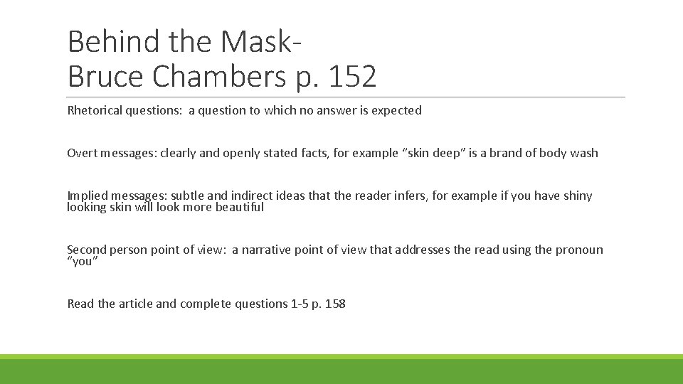 Behind the Mask. Bruce Chambers p. 152 Rhetorical questions: a question to which no