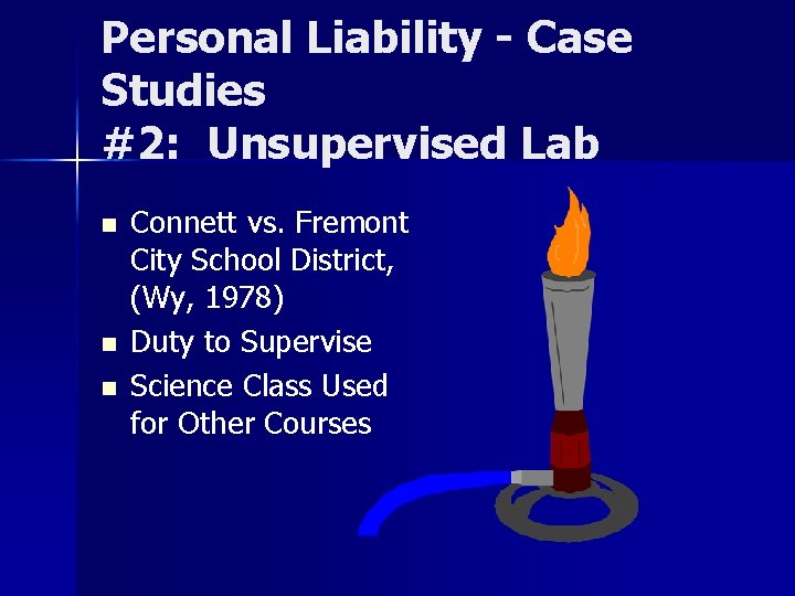 Personal Liability - Case Studies #2: Unsupervised Lab n n n Connett vs. Fremont