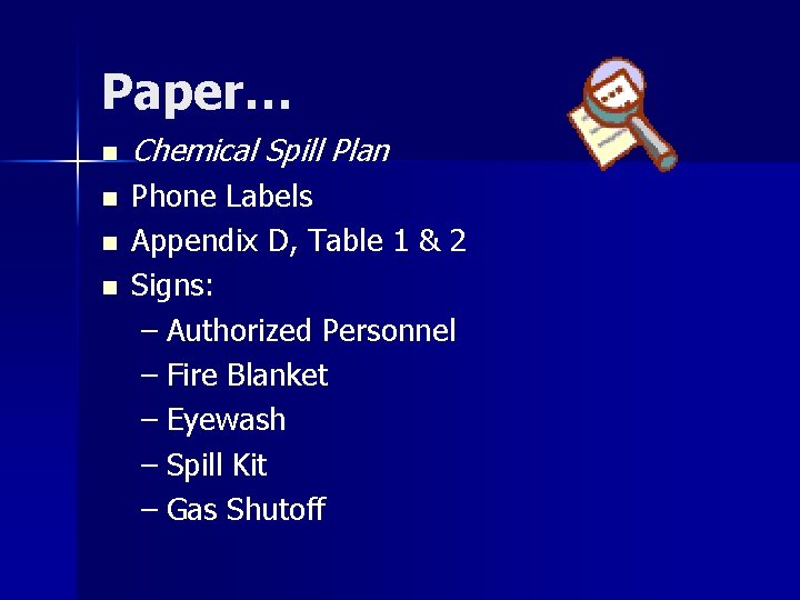 Paper… n n Chemical Spill Plan Phone Labels Appendix D, Table 1 & 2