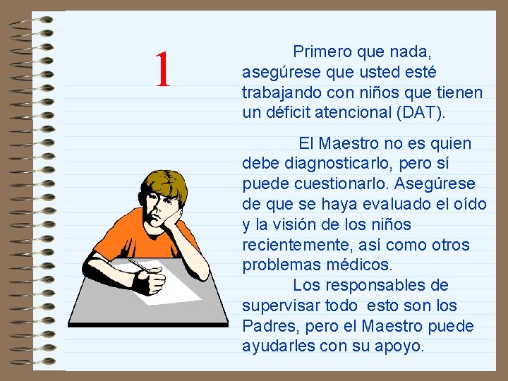 1 Primero que nada, asegúrese que usted esté trabajando con niños que tienen un