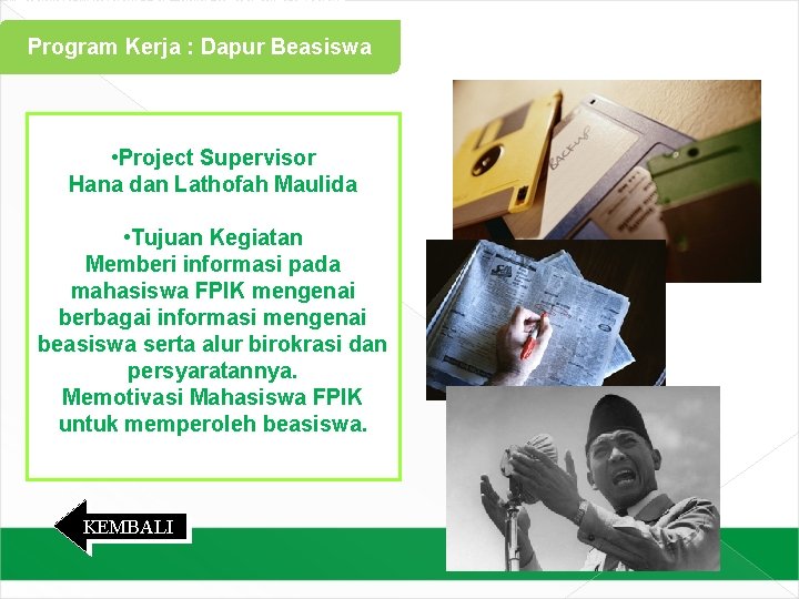 Memotivasi Mahasiswa FPIK untuk memperoleh beasiswa Program Kerja : Dapur Beasiswa SUMBER KUTIPAN •